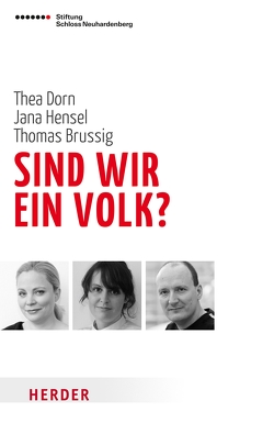 Sind wir ein Volk? von Brussig,  Thomas, Dorn,  Thea, Hensel,  Jana, Panzer,  Volker