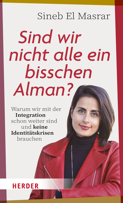 Sind wir nicht alle ein bisschen Alman? von El Masrar,  Sineb