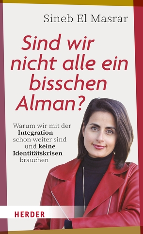 Sind wir nicht alle ein bisschen Alman? von Masrar,  Sineb El