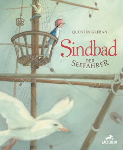 Sindbad der Seefahrer von Gréban,  Quentin