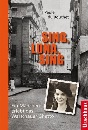 Sing, Luna, Sing von Bouchet,  Paule du, Tramm,  Corinna