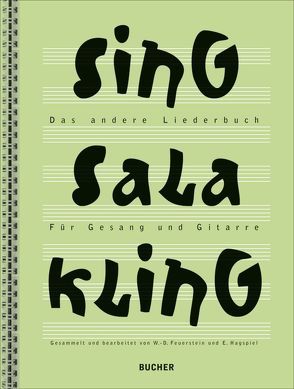 Sing sala kling von Feuerstein,  Wolf-Dietrich, Hagspiel,  Edgar