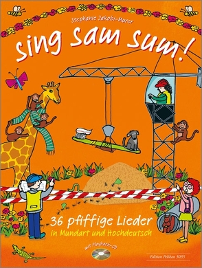 sing sam sum! von Jakobi-Murer,  Stephanie