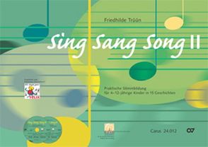 Sing Sang Song II von Trüün,  Friedhilde