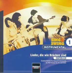 Sing & Swing Instrumental 1. Lieder, die wie Brücken sind. Daten-CD von Maierhofer,  Lorenz