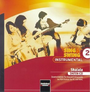 Sing & Swing Instrumental 2. Shalala. Daten-CD von Maierhofer,  Lorenz