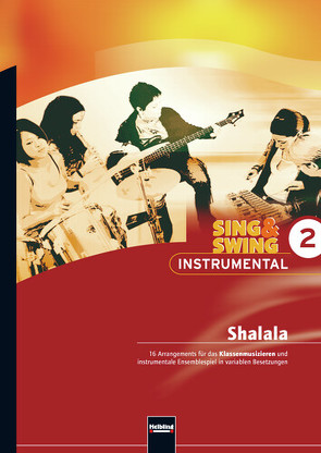 Sing & Swing Instrumental 2. Shalala von Maierhofer,  Lorenz