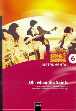 Sing & Swing Instrumental 6. Oh, when the Saints von Maierhofer,  Lorenz