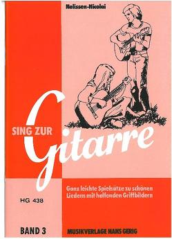 Sing zur Gitarre / Sing zur Gitarre, Band 3 von Nelissen-Nicolai,  Leni