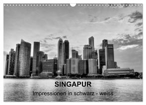 Singapur – Impressionen in schwarz – weiss (Wandkalender 2024 DIN A3 quer), CALVENDO Monatskalender von Wittstock,  Ralf