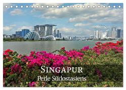 Singapur – Perle Südostasiens (Tischkalender 2024 DIN A5 quer), CALVENDO Monatskalender von Nadler M.A.,  Alexander