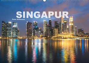 Singapur (Wandkalender 2021 DIN A2 quer) von Schickert,  Peter