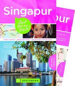 Singapur – Zeit für das Beste von Fritsch,  Sabine, Hein,  Christoph, Hein,  Sabine