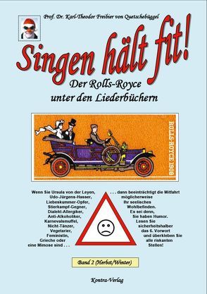 Singen hält fit! (Band 2 Herbst / Winter) Achtung❗Kostenloser Download unter kontra-verlag.de❗ von Prof. Dr. Freibier von Quetschebüggel,  Karl-Theodor