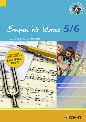 Singen ist klasse 5/6 – Paket von Schneider,  Harald, Schnitzer,  Ralf