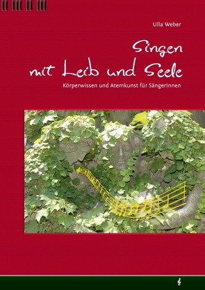 Singen mit Leib und Seele von Weber,  Ulla