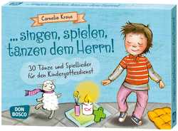 … singen, spielen, tanzen dem Herrn! von Kraus,  Cornelia