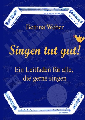 Singen tut gut! von Weber,  Bettina