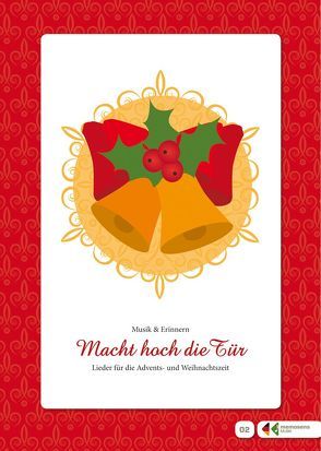 Singen und Musizieren mit Senioren: „Macht hoch die Tür“ – Advents- und Weihnachtslieder, Textheft von Adler,  Michaela, Molz,  Evamaria