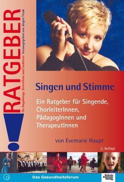 Singen und Stimme von Haupt,  Evemarie