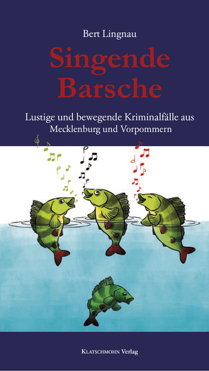 Singende Barsche von Klatschmohn Verlag