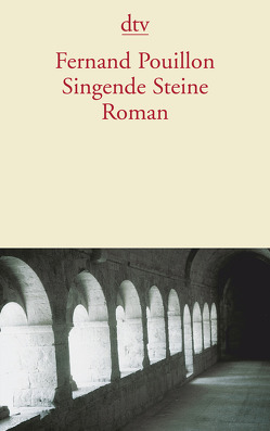 Singende Steine von Pouillon,  Fernand, Trieb,  Gudrun