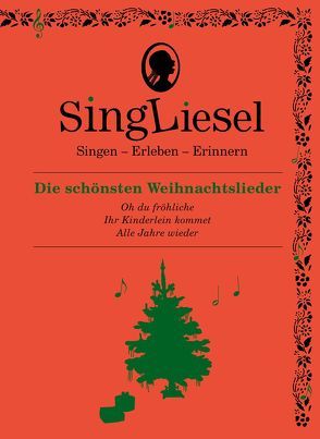 Die schönsten Weihnachtslieder. Das Soundbuch mit Musik zum Anhören und Mitsingen für Senioren mit Demenz. von Singliesel