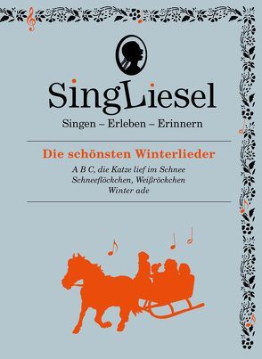 Die schönsten Winterlieder. Das Soundbuch mit Musik zum Anhören und Mitsingen für Senioren mit Demenz. von Singliesel