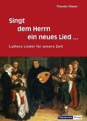 Singt dem Herrn ein neues Lied… von Glaser,  Theodor
