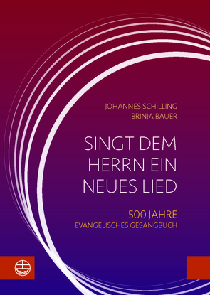 Singt dem Herrn ein neues Lied von Bauer,  Brinja, Schilling,  Johannes