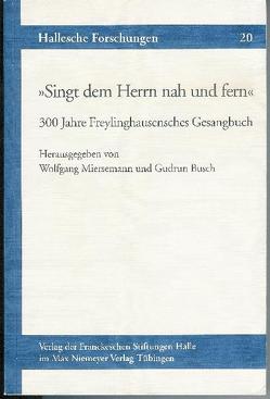 Singt dem Herrn nah und fern von Busch,  Gudrun, Miersemann,  Wolfgang