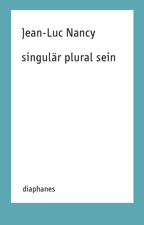 singulär plural sein von Müller-Schöll,  Ulrich, Nancy,  Jean-Luc