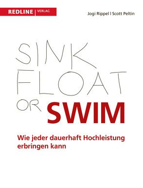 Sink, Float or Swim von Peltin,  Scott, Rippel,  Jogi