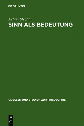 Sinn als Bedeutung von Stephan,  Achim