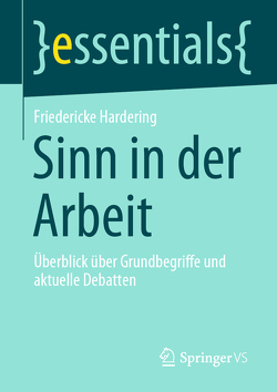 Sinn in der Arbeit von Hardering,  Friedericke