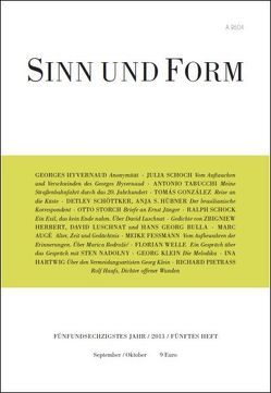 Sinn und Form 5/2013 von Augé,  Marc, Bulla,  Hans Georg, Feßmann,  Meike, González,  Tomás, Hartwig,  Ina, Herbert,  Zbigniew, Hübner,  Anja S., Hyvernaud,  Georges, Klein,  Georg, Luschnat,  David, Pietraß,  Richard, Schoch,  Julia, Schock,  Ralph, Schöttker,  Detlev, Storch,  Otto, Tabucchi,  Antonio, Welle,  Florian