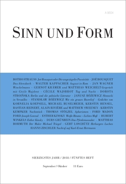 Sinn und Form 5/2018 von Bormuth,  Matthias, Bousquet,  Joë, Buselmeier,  Michael, Ford,  Ford Madox, Grünbein,  Durs, Hensel,  Kerstin, Kappacher,  Walter, Kempker,  Kerstin, Kinsky,  Esther, Koepsell,  Kornelia, Krämer,  Gernot, Loschütz,  Gert, Reinert,  Bastian, Rivière,  Alain, Różewic,  Stanisław, Różewicz,  Janusz, Stölzel,  Thomas, Strauß,  Botho, Stroinska,  Dorota, Sweeney,  Matthew, Wagner,  Jan, Wajsbrot,  Cécile, Weichelt,  Matthias, Winkels,  Hubert, Zischler,  Hanns