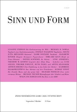 SINN UND FORM 5/2020 von Andresen,  Anne, Binder,  Elisabeth, Breisky,  Arthur, Brückner,  Jutta, Ernst,  Rudolf, Fontaine,  Naomi, Iłłakowiczówna,  Kazimiera, Keun,  Irmgard, Kohlhaase,  Wolfgang, Neuner,  Michael, Nowka,  Michael B., Padel,  Ruth, Pietraß,  Richard, Popovic,  Tihomir, Schnebel,  Dieter, Seiler,  Lutz, Stephan,  Susanne, Szlosarek,  Artur, Wackwitz,  Stephan