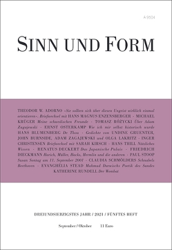 Sinn und Form 5/2021 von Adorno,  Theodor W., Blumenberg,  Hans, Burnside,  John, Christensen,  Inger, Deckert,  Renatus, Dieckmann,  Friedrich, Enzensberger,  Hans Magnus, Gruenter,  Undine, Kirsch,  Sarah, Krüger,  Michael, Lakritz,  Olga, Osterkamp,  Ernst, Rózycki,  Tomasz, Rundell,  Katherine, Schmölders,  Claudia, Stead,  Evanghélia, Stoop,  Paul, Thill,  Hans, Zagajewski,  Adam