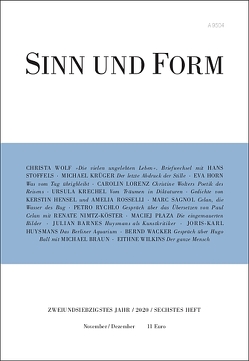 Sinn und Form 6/2020 von Barnes,  Julian, Braun,  Michael, Hensel,  Kerstin, Horn,  Eva, Huysmans,  Joris-Karl, Krechel,  Ursula, Krüger,  Michael, Lorenz,  Carolin, Płaza,  Maciej, Rosselli,  Amelia, Rychlo,  Petro, Sagnol,  Marc, Stoffels,  Hans, Wilkins,  Eithne, Wolf,  Christa