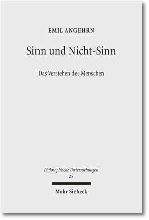 Sinn und Nicht-Sinn von Angehrn,  Emil