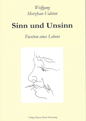 Sinn und Unsinn von Motzkau-Valeton,  Wolfgang