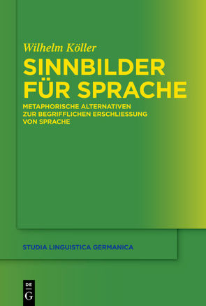 Sinnbilder für Sprache von Köller,  Wilhelm