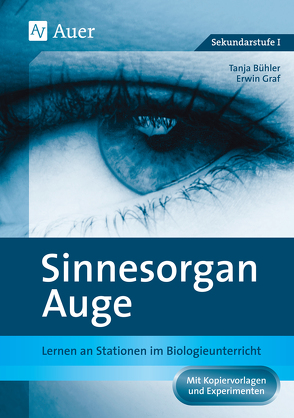 Sinnesorgan Auge von Bühler,  Tanja, Graf,  Erwin