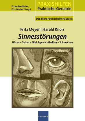 Sinnesstörungen von Knorr,  Harald, Landendörfer,  Peter, Mader,  Frank H., Meyer,  Fritz