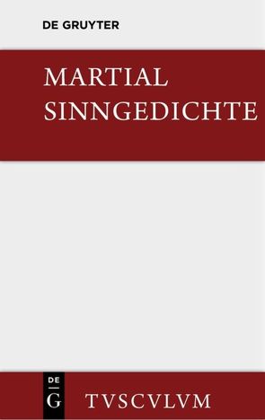 Sinngedichte von Martial, Rüdiger,  Horst