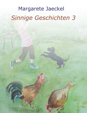 Sinnige Geschichten 3 von Jaeckel,  Margarete