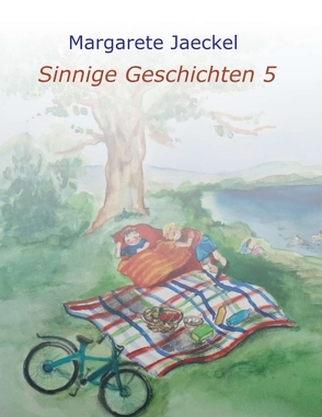 Sinnige Geschichten 5 von Jaeckel,  Margarete