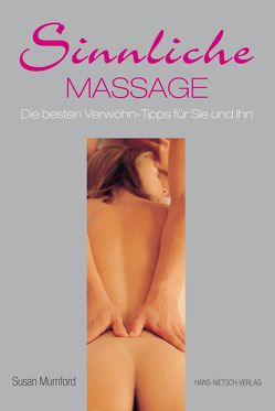 Sinnliche Massage von Mallett,  Dagmar, Mumford,  Susan