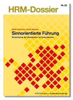 Sinnorientierte Führung von Schwarz,  Stefan, Wyssen,  Ruedi